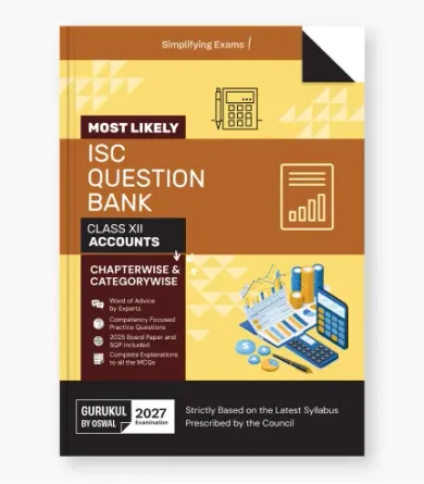 Accounts Most Likely Question Bank  ISC Class 12 for 2027 Exam
