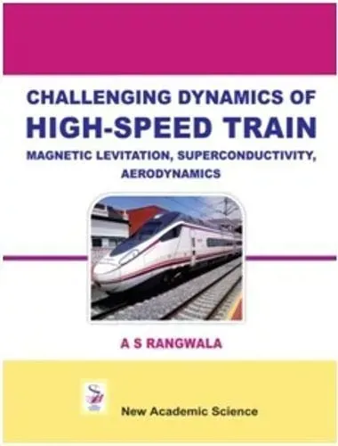 New Age Challenging Dynamics of High-Speed Train