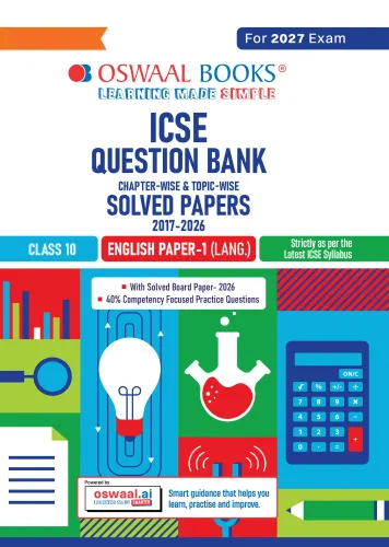Class 10 ICSE Question Bank English Paper 1 ( (Language)(2017-2026) |For 2027 Exam Chapter-wise & Topic-wise with Competency Based Questions | Includes 2026 Paper- fully solved | Self-Assessment Papers | Practice Papers