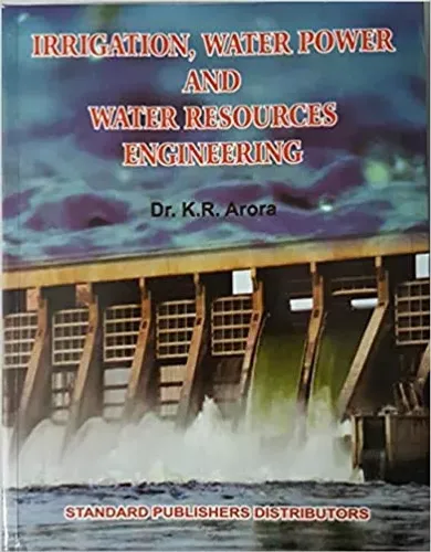 Irrigation Water Power and Water Resources Engineering