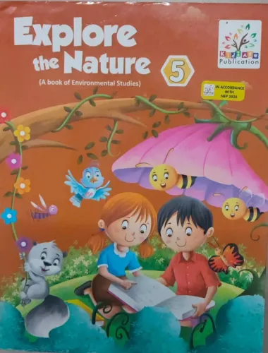 Explore The Nature Enviornmental Studies For Class 5