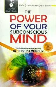 The Power Of Your Subconscious Mind