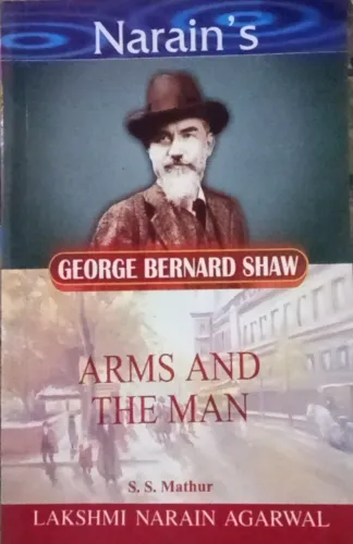 George Bernard Shaw Arms And The Man