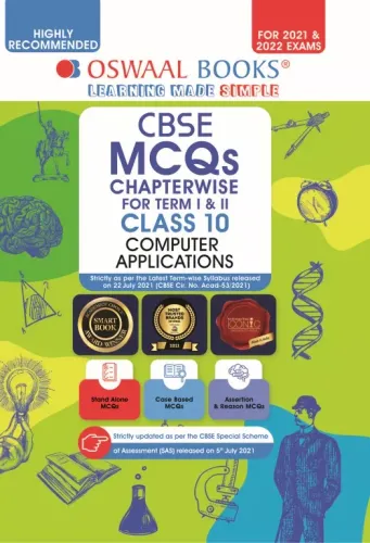 Oswaal CBSE MCQs Chapterwise For Term I & II, Class 10, Computer Application (With the largest MCQ Question Pool for 2021-22 Exam)