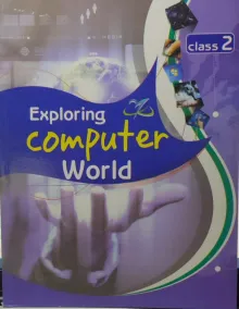 Exploring Computer World Class- 2