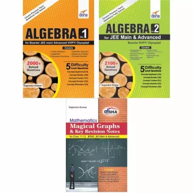 Advanced Algebra for JEE Main & Advanced/ Boards/ Olympiads/ KVPY-Set of 3 Books