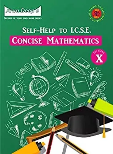 Self-Help to I.C.S.E. Concise Mathematics 10: For 2021 Examinations