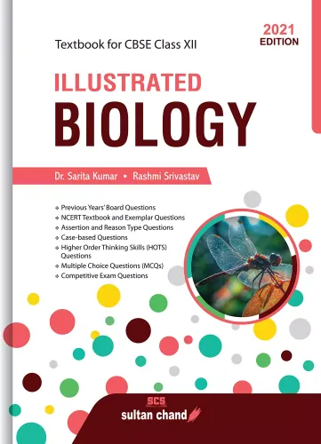 Illustrated Biology: Textbook for CBSE Class 12 (2021-22 Session)