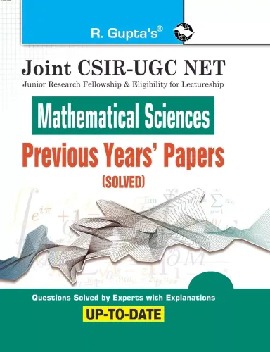 Joint CSIR-UGC NET: Mathematical Sciences - Previous Years' Papers (Solved)