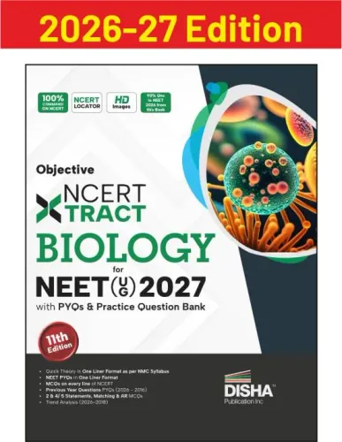 Disha Objective NCERT Xtract Biology for NEET 2027 (UG) with PYQs & Practice Question Bank 11th edition | Theory, NCERT MCQs, Tips on your Fingertips, Neet PYQs, 3 Mock Tests