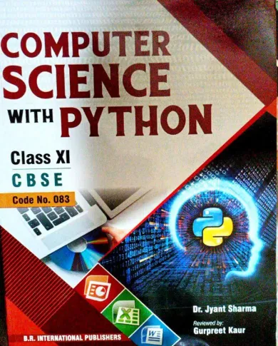 Computer Science With Python C.B.S.E. Class- XI (Code. 083) स्कूल & लाइब्रेरी बाइंडिंग – 1 जनवरी 2019
