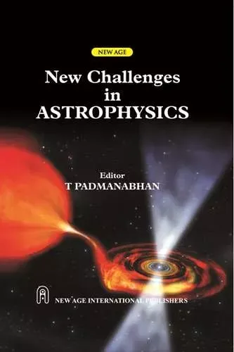 New Challenges in Astrophysics