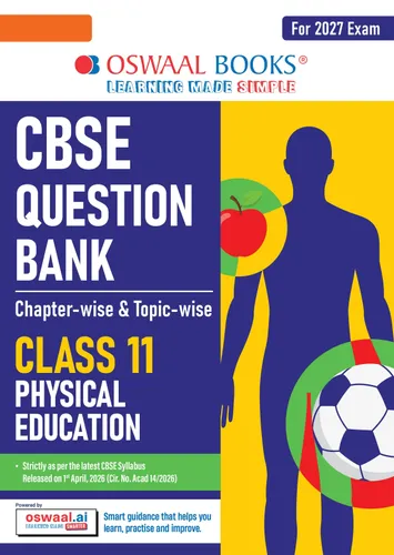 CBSE Class 11 Physical Education Question Bank | Chapter & Topic-wise Solved Papers (2017-2026) | Based on Latest Syllabus (April 2026) | Includes 2026 Papers | | For 2027 Exam