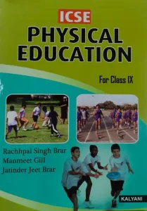 ICSE Physical Education for Class 9