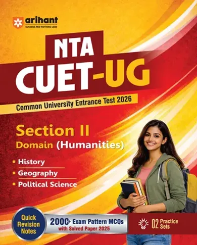 NTA CUET UG 2026 | Section II – Domain (Humanities) | History, Geography, Political Science | 2000+MCQs & CBQs | with Solved Paper 2025, Quick Revision Notes & 2 Practice Sets