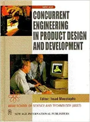 Concurrent Engineering in Product Design and Development