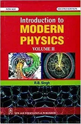 Introduction to Modern Physics Vol. II