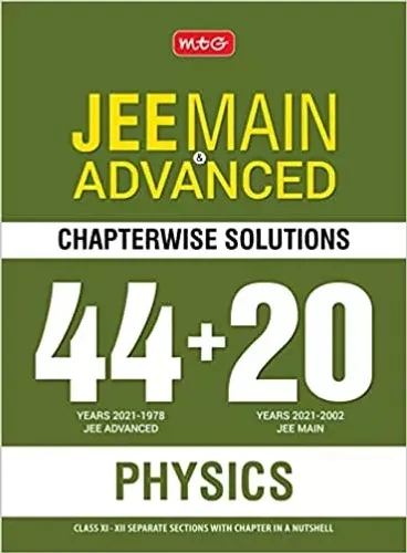 MTG 44 + 20 Years Chapterwise Solutions Physics for JEE (Advanced + Main), JEE Advanced Books 2022