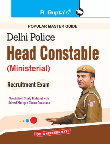 Delhi Police Head Constable (Ministerial) Recruitment Exam Guide