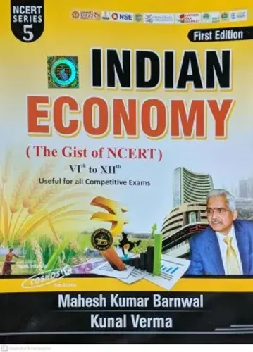 Indian Economy (The Gist Of NCERT) VI To XII Useful For All Competitive Exams