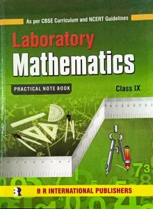 Laboratory Mathematics Practical Note Book for Class 9 (Hardcover)