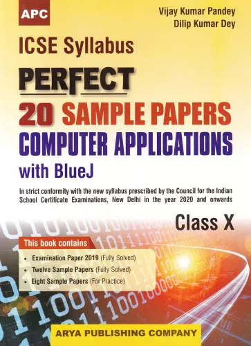 ICSE Perfect 20 Sample Papers Computer Applications With BlueJ, Class10