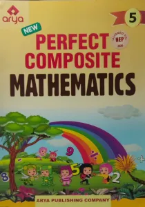 New Perfect Composite Mathematics for Class 5