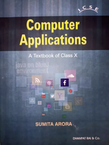 Computer Applications: A Textbook For Class 10