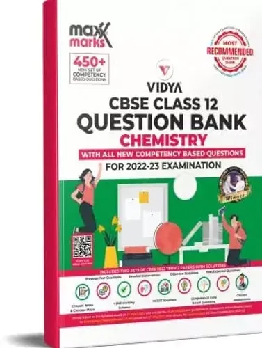 MaxxMarks CBSE Question Bank Class 12 Chemistry - For 2023 Board Examinations Based on Assessment and Evaluation scheme issued on 20 May and syllabus guidelines issued on Apr 21, 2022