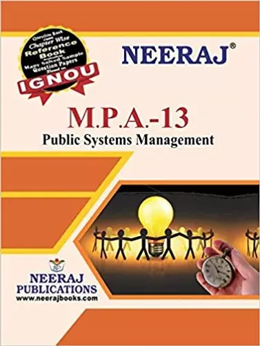 Neeraj Publication IGNOU MPA-13 - Public Systems Management (English Medium) [Paperback] Publication IGNOU Help Book with Solved Previous Years Question Papers and Important Exam Notes neerajignoubooks.com