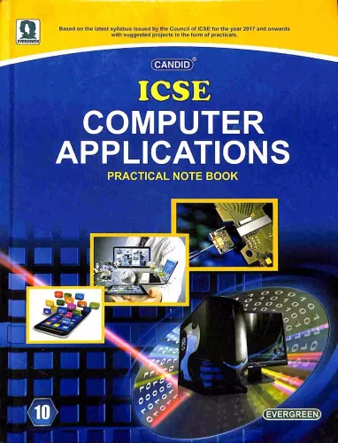 CANDID ICSE COMPUTER APPLICATIONS PRACTICAL NOTEBOOK