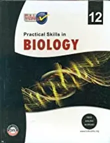 Practical Skill In Biology-12 (cbse) H.b.