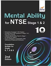 Mental Ability for NTSE & Olympiad Exams for Class 10 (Quick Start for Class 6, 7, 8, & 9) 2nd Edition