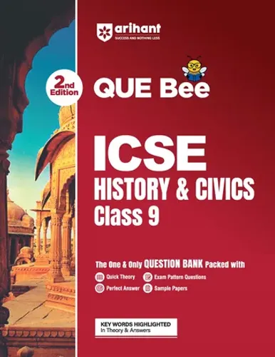 ICSE History & Civics Class 9 Exam Book | Quick Theory, Exam Pattern Questions & Sample Papers | As per Latest ICSE Syllabus | Que Bee 2nd Edition