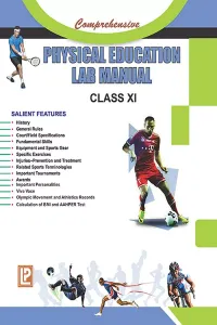 Comprehensive Physical Education Lab Manual Class 11