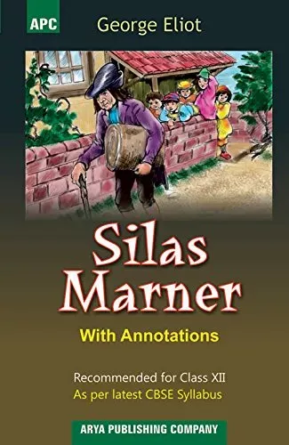 Silas Marner (With Annotations) Class- 12