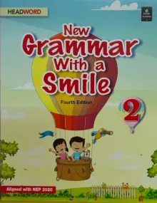 New Grammar With A Smile For Class 2