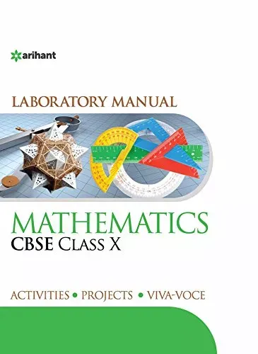 Laboratory Manual Mathematics for Class 10 (CBSE)
