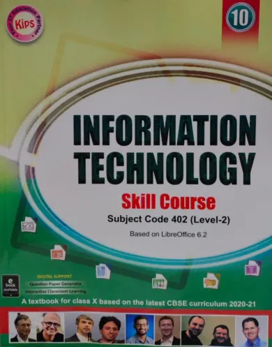 Kips Information Technology Skill Course Subject Code 402 (Level-2) Based on LibreOffice 6.2 for Class 10