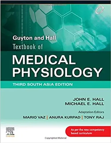 Guyton & Hall Textbook Of Medical Physiology, 3E-South Asia Edition