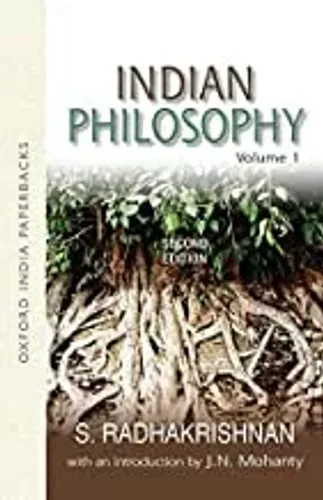 Indian Philosophy Volume 1 Second Edition: With an Introduction By J.N.Mohanty