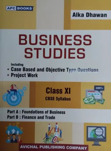 Business Studies : Class 11 (including Project Work & Objective Type Questions)