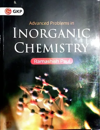 Advanced Problems In Inorganic Chemistry