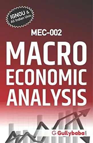 Ignou MA (Latest Edition) MEC-002 Macroeconomic Analysis, IGNOU Help Books with Solved Sample Question Papers and Important Exam Notes Gullybaba 