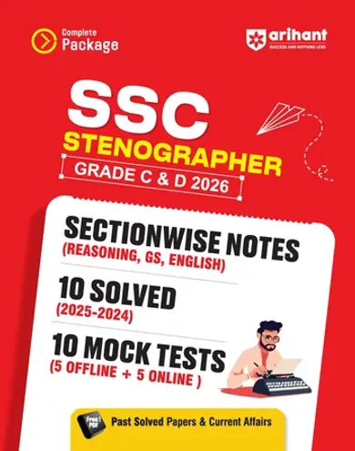 SSC Stenographer (Grade C & D) Exam 2026 | Sectionwise Notes (Reasoning, GS, English) | 10 Solved Papers (2024–2025) | 10 Mock Tests (5 Offline + 5 Online) | Latest Current Affairs
