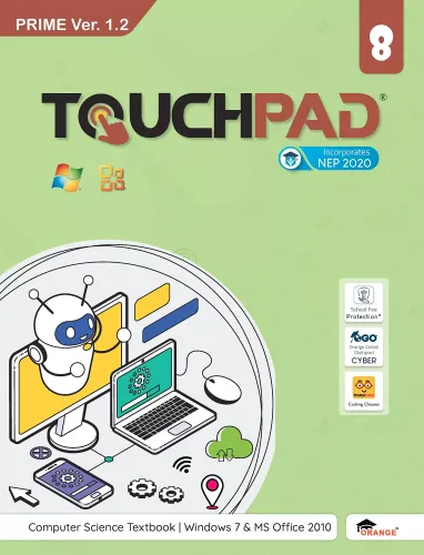 Touchpad Prime Ver. 1.2 Class 8: Windows 7 & MS Office 2010 