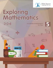 Exploring Mathematics for Class 5