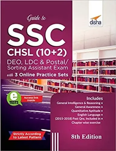 Guide to SSC - CHSL (10+2) DEO, LDC & Postal/ Sorting Assistant Exam with 3 Online Practice Sets 8th Edition