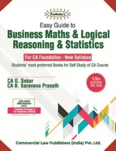 EASY GUIDE TO BUSINESS MATHS & LOGICAL REASONING & STATISTICS