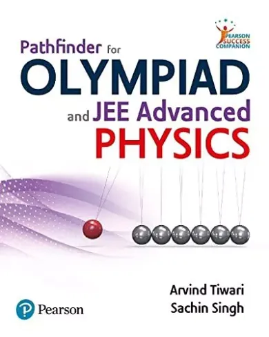 Pathfinder For Olympiad & Jee Advanced Physics